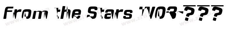 From the Stars W03字体转换